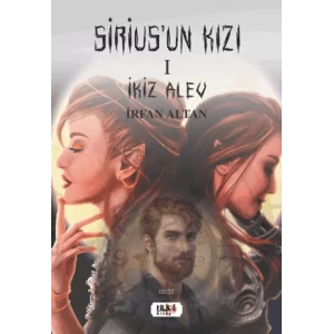 Siriusun Kızı - 1 İkiz Alev