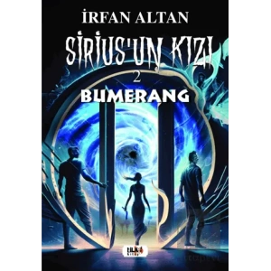Sirius’un Kızı-2 : Bumerang