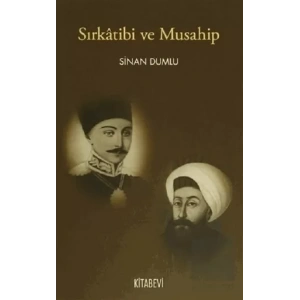 Sırkatibi ve Musahip