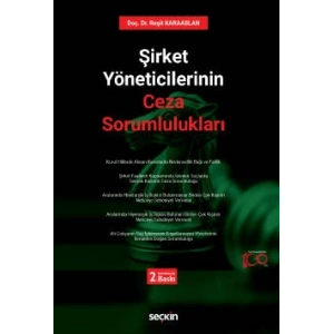Şirket Yöneticilerinin Ceza Sorumlulukları