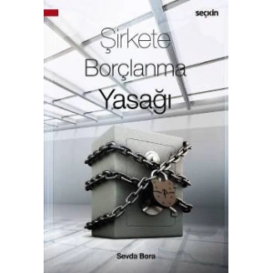 Şirkete Borçlanma Yasağı