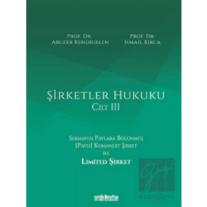 Şirketler Hukuku - Cilt III