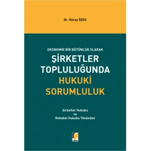 Şirketler Topluluğunda Hukuki Sorumluluk