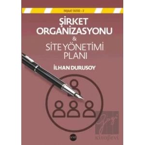 Şirket Organizasyonu & Site Yönetim Planı