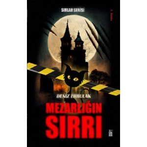 Sırlar Serisi 1-Mezarlığın Sırrı