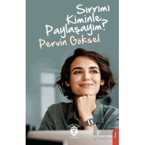 Sırrımı Kiminle Paylaşayım?