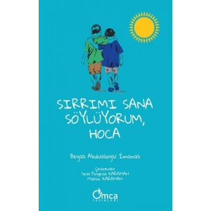 Sırrımı Sana Söylüyorum, Hoca