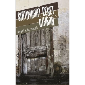 Sırtımdaki Ceset Dikran