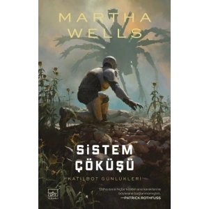 Sistem Çöküşü / Katilbot Günlükleri 7