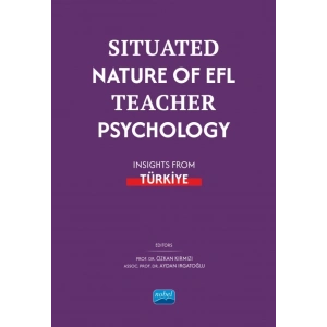 Situated Nature of EFL Teacher Psychology: Insights from Türki̇ye