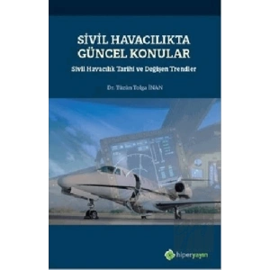 Sivil Havacılıkta Güncel Konular