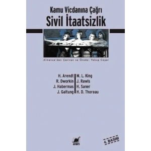 Sivil İtaatsizlik Kamu Vicdanına Çağrı