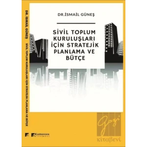 Sivil Toplum Kuruluşları İçin Stratejik Planlama ve Bütçe