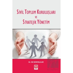 Sivil Toplum Kuruluşları ve Stratejik Yönetim