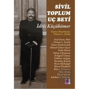 Sivil Toplum Uç Beyi İdris Küçükömer