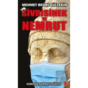 Sivrisinek ve Nemrut - Korona Sonrası Dünya