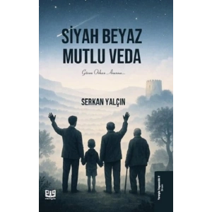 Siyah Beyaz Mutlu Veda