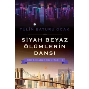 Siyah Beyaz Ölümlerin Dansı