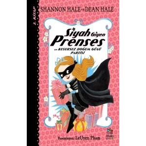 Siyah Giyen Prenses ve Kusursuz Doğum Günü Partisi