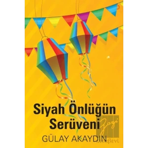 Siyah Önlüğün Serüveni