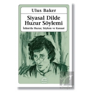 Siyasal Dilde Huzur Söylemi