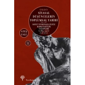 Siyasal Düşüncelerin Toplumsal Tarihi 3