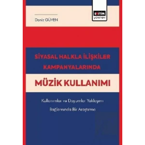 Siyasal Halkla İlişkiler Kampanyalarında Müzik Kullanımı