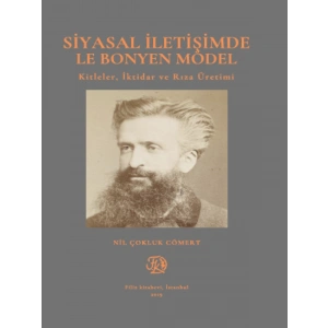 Siyasal İletişimde Le Bonyen Model - Nil Çokluk Çömert