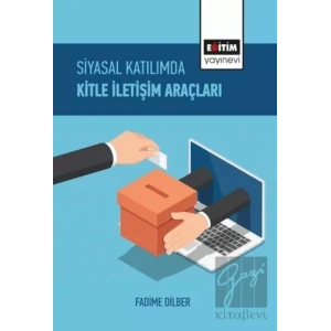 Siyasal Katılımda Kitle İletişim Araçları