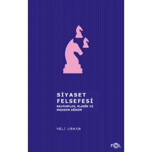 Siyaset Felsefesi  Kavramlar  Klasik ve Modern Dönem
