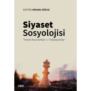 Siyaset Sosyolojisi - Temel Kavramlar ve Yaklaşımlar