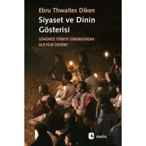 Siyaset ve Dinin Gösterisi
