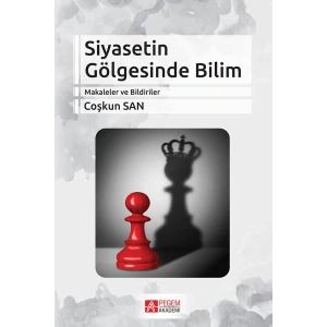 Siyasetin Gölgesinde Bilim