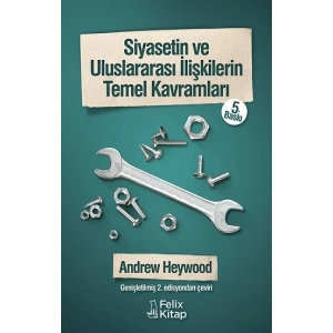 Siyasetin ve Uluslararası İlişkilerin Temel Kavramları