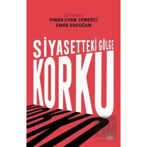 Siyasetteki Gölge Korku