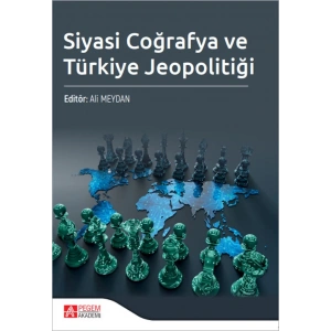 Siyasi Coğrafya ve Türkiye Jeopolitiği