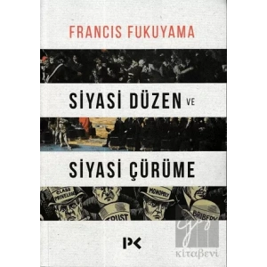 Siyasi Düzen ve Siyasi Çürüme