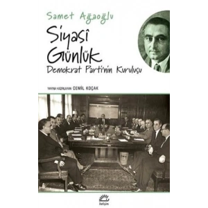 Siyasi Günlük / Demokrat Partinin Kuruluşu