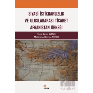 Siyasi İktidarsızlık ve Uluslararası Ticaret Afganistan Örneği