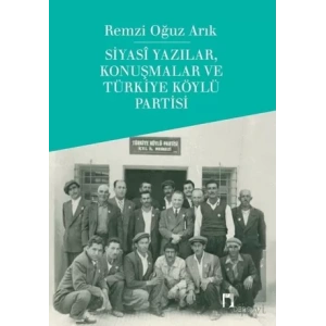 Siyasi Yazılar, Konuşmalar ve Türkiye Köylü Partisi