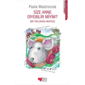 Size Anne Diyebilir miyim?