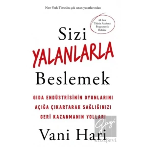 Sizi Yalanlarla Beslemek