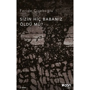 Sizin Hiç Babanız Öldü mü?