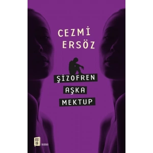 Şizofren Aşka Mektup