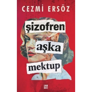 Şizofren Aşka Mektup