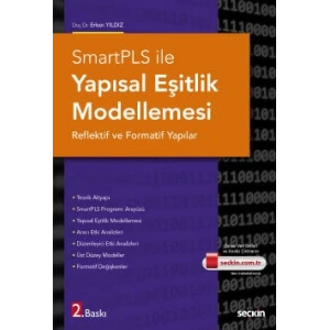 SmartPLS ile Yapısal Eşitlik Modellemesi<br /> Reflektif ve Formatif Yapılar