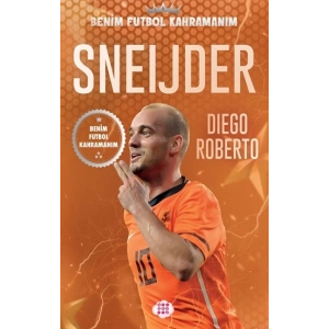 Sneijder – Benim Futbol Kahramanım
