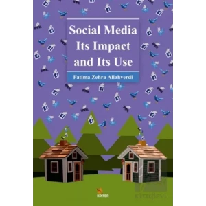 Social Media Its Impact and Its Use