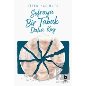 Sofraya Bir Tabak Daha Koy