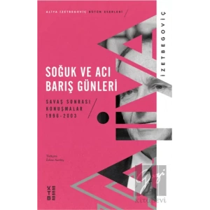 Soğuk ve Acı Barış Günleri